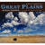 Great Plains — America's Lingering Wild